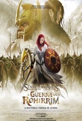 O SENHOR DOS ANÉIS - A GUERRA DOS ROHIRRIM